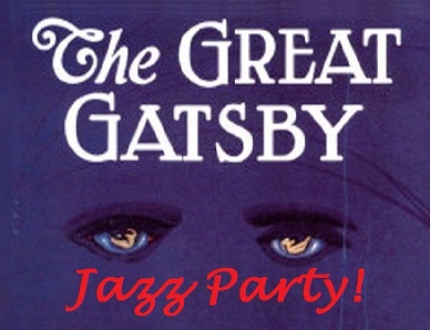 The GREAT GATSBY Jazz Party!