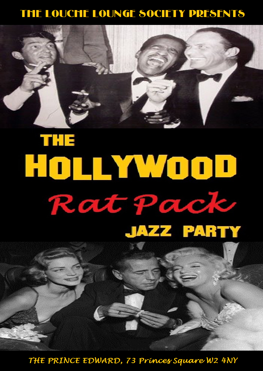 The Louche Lounge Society presents... THE HOLLYWOOD RAT PACK JAZZ PARTY featuring GEORG TORMANN,